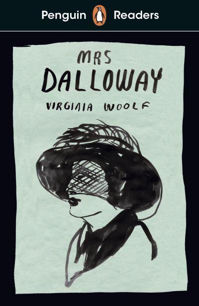 Penguin Readers Level 7: Mrs Dalloway (ELT Graded Reader) - Virginia Woolf - Bøker - Penguin Random House Children's UK - 9780241520802 - 30. september 2021