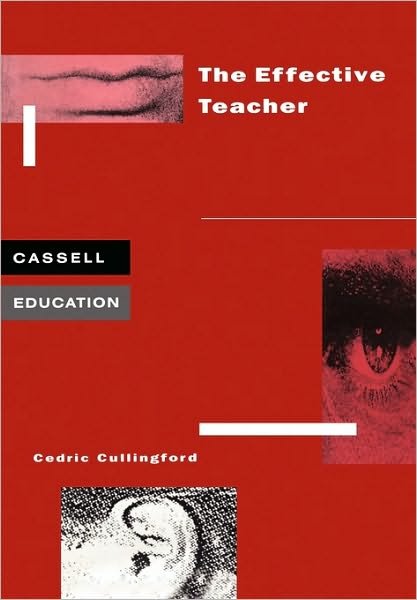 Cover for Professor Cedric Cullingford · Effective Teacher (Pocketbok) (1995)