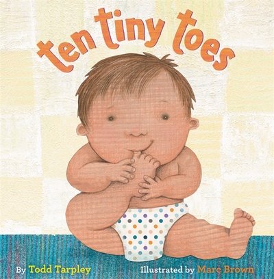 Cover for Todd Tarpley · Ten Tiny Toes (Tavlebog) (2018)