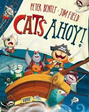Cover for Peter Bently · Cats Ahoy! (N/A) [Illustrated edition] (2011)