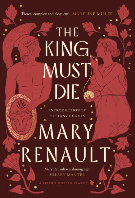 Cover for Mary Renault · The King Must Die: A Virago Modern Classic - Virago Modern Classics (Hardcover bog) (2025)