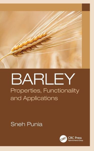 Cover for Sneh Punia · Barley: Properties, Functionality and Applications (Hardcover Book) (2020)