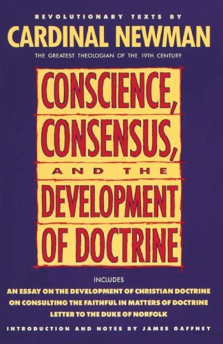 Cover for John Henry Newman · Conscience, Consensus, and the Development of Doctrine (Paperback Bog) [1st edition] (1992)