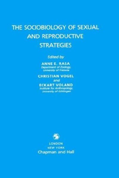 Cover for E Schimitschek · The Sociobiology of Sexual and Reproductive Strategies (Hardcover Book) (1989)