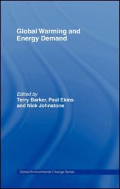 Cover for Terry Barker · Global Warming and Energy Demand (Hardcover Book) (1994)