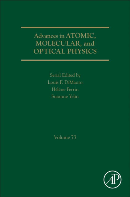 Advances in Atomic, Molecular, and Optical Physics - Advances in Atomic, Molecular, and Optical Physics -  - Książki - Elsevier Science Publishing Co Inc - 9780443296802 - 1 czerwca 2025