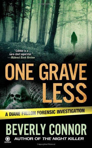 Cover for Beverly Connor · One Grave Less: a Diane Fallon Forensic Investigation (Taschenbuch) [Original edition] (2010)