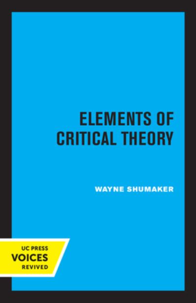 Cover for Wayne Shumaker · Elements of Critical Theory (Paperback Book) (2022)