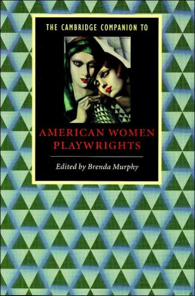 Cover for Brenda Murphy · The Cambridge Companion to American Women Playwrights - Cambridge Companions to Literature (Taschenbuch) (1999)