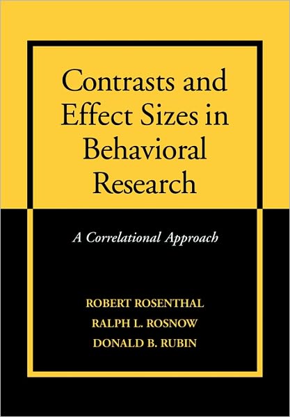 Cover for Robert Rosenthal · Contrasts and Effect Sizes in Behavioral Research: A Correlational Approach (Paperback Book) (1999)