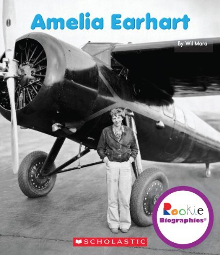 Cover for Wil Mara · Amelia Earhart (Rookie Biographies) - Rookie Biographies (Taschenbuch) (2014)