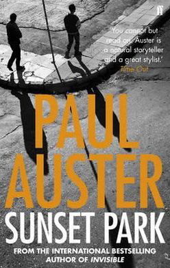 Sunset Park - Paul Auster - Kirjat - Faber & Faber - 9780571258802 - torstai 2. kesäkuuta 2011