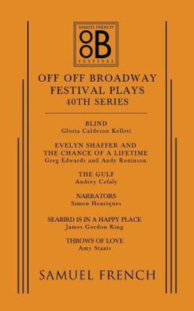 Cover for Audrey Cefaly · Off Off Broadway Festival Plays, 40th Series (Pocketbok) (2016)