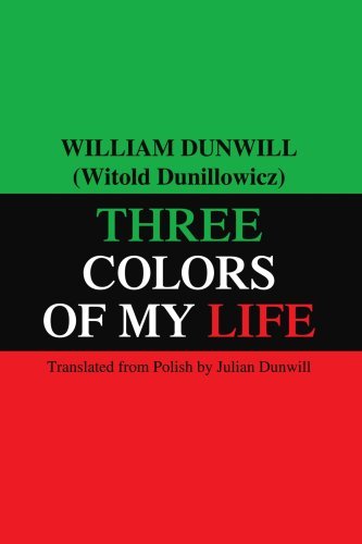 William Dunwill · Three Colors of My Life (Pocketbok) (2005)