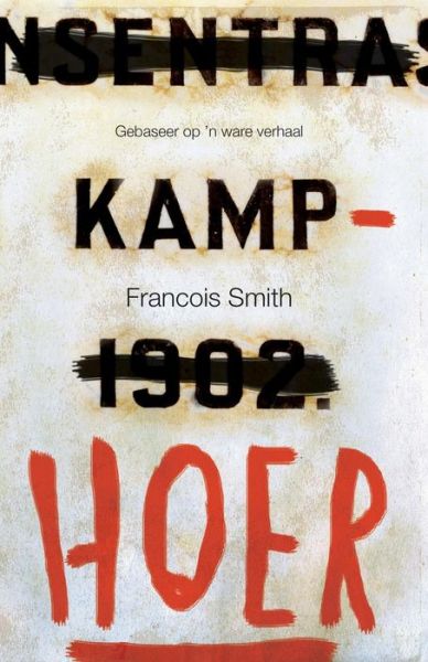 Cover for Francois Smith · Kamphoer (Paperback Book) (2014)