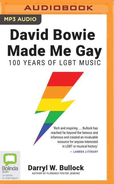David Bowie Made Me Gay - Darryl W. Bullock - Audioboek - Bolinda Audio - 9780655606802 - 15 juli 2019