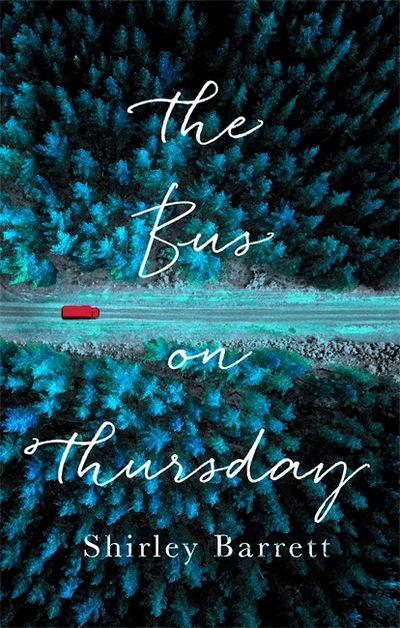 Cover for Shirley Barrett · The Bus on Thursday (Paperback Book) (2019)