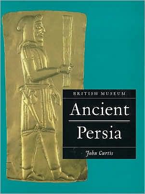 Ancient Persia - Introductory Guides - John Curtis - Books - British Museum Press - 9780714121802 - July 3, 2000