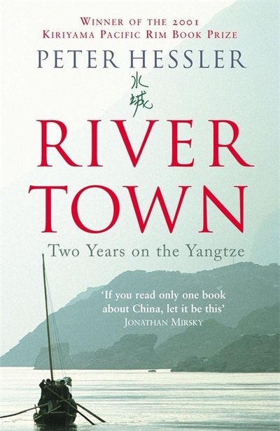 Cover for Peter Hessler · River Town: Two Years on the Yangtze (Paperback Book) (2002)