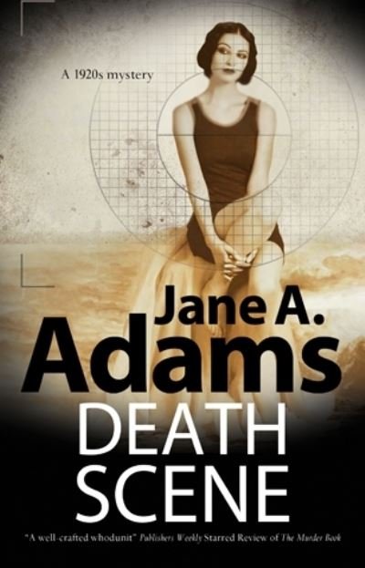 Cover for Jane A. Adams · Death Scene - A Henry Johnstone 1930s Mystery (Hardcover Book) [Main - Large Print edition] (2019)