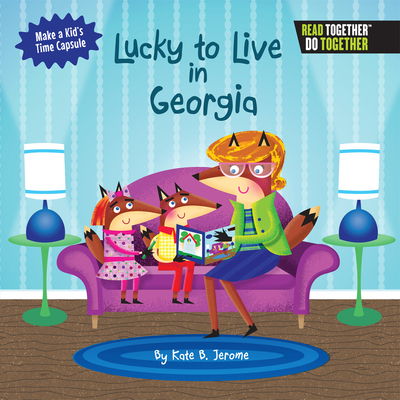 Cover for Kate B. Jerome · Lucky to Live in Georgia (Hardcover Book) (2017)