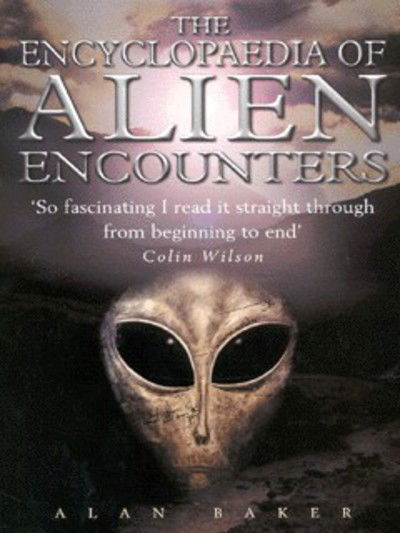 Cover for Alan Baker · The Encyclopaedia of Alien Encounters (Paperback Book) (1999)