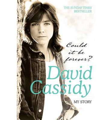 Cover for David Cassidy · Could It Be Forever? My Story (Pocketbok) (2007)