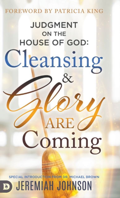 Cover for Jeremiah Johnson · Judgment on the House of God: Cleansing and Glory are Coming (Hardcover bog) (2020)