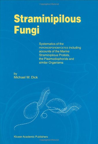 Cover for M.W. Dick · Straminipilous Fungi: Systematics of the Peronosporomycetes Including Accounts of the Marine Straminipilous Protists, the Plasmodiophorids and Similar Organisms (Hardcover Book) [2001 edition] (2001)
