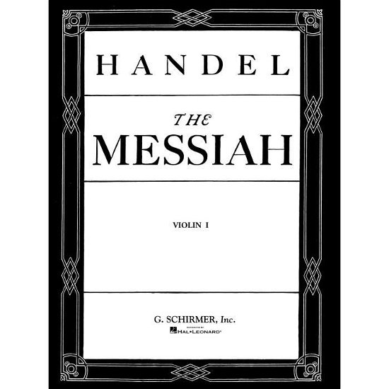 Messiah (Oratorio, 1741) - George Frideric Handel - Bücher - G. Schirmer, Inc. - 9780793555802 - 1. November 1986