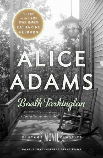 Cover for Booth Tarkington · Alice Adams: Vintage Movie Classics - A Vintage Movie Classic (Paperback Book) (2014)