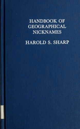 Cover for Harold S. Sharp · Handbook of Geographical Nicknames (Hardcover Book) (1995)