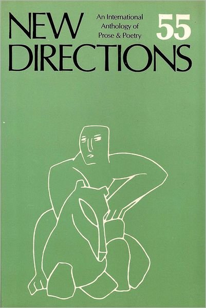 Cover for James Laughlin · New Directions in Prose and Poetry 55 (New Directions in Prose and Poetry) (Hardcover bog) [Reissue edition] (1991)