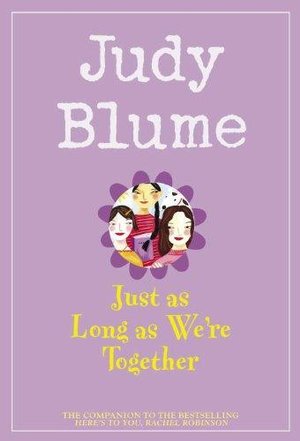 Cover for Judy Blume · Just As Long As We're Together (Hardcover Book) (1988)