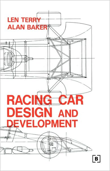 Cover for Alan Baker · Racing Car Design and Development (Hardcover Book) [1st Ed. edition] (1973)