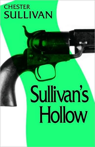 Cover for Chester Sullivan · Sullivan's Hollow (Paperback Book) (1979)