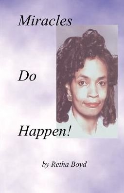 Cover for Retha Boyd · Miracles Do Happen! (Pocketbok) (2001)