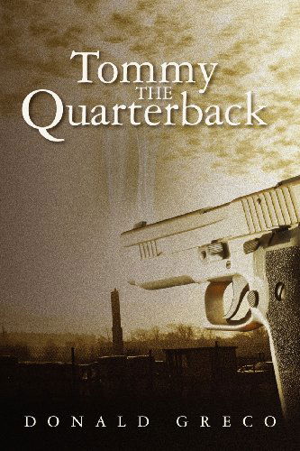 Cover for Donald Greco · Tommy the Quarterback (Paperback Book) (2012)