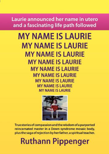 Cover for Ruthann Pippenger · My Name is Laurie (Paperback Book) (2012)