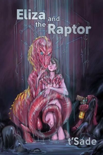 Cover for T\'sade · Eliza and the Raptor (Pocketbok) (2014)