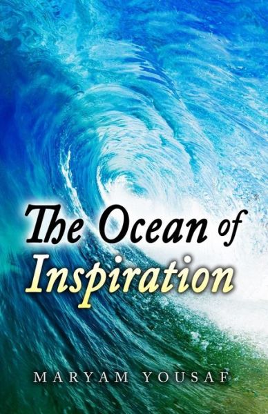 Cover for Maryam Yousaf · The Ocean of Inspiration (Paperback Book) (2015)