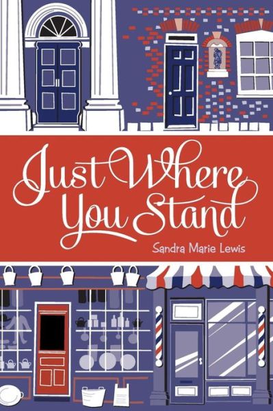 Cover for Sandra Lewis · Just Where You Stand (Pocketbok) (2016)