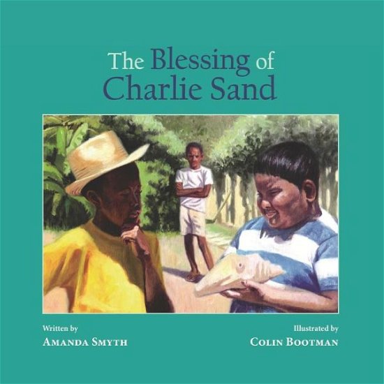 Cover for Amanda Smyth · The Blessing of Charlie Sand (Paperback Book) (2015)