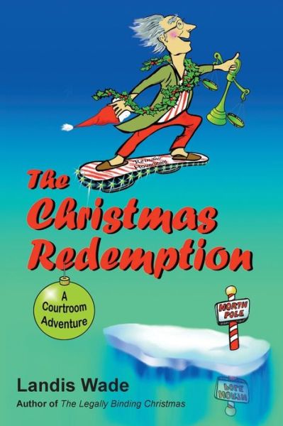 Cover for Landis Wade · The Christmas Redemption (Paperback Book) (2017)