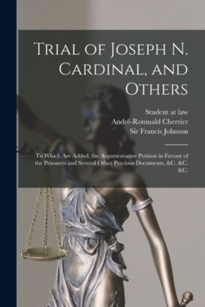 Cover for Student at Law · Trial of Joseph N. Cardinal, and Others [microform] (Paperback Book) (2021)