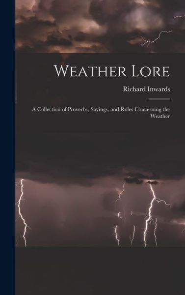 Cover for Richard Inwards · Weather Lore (Book) (2022)