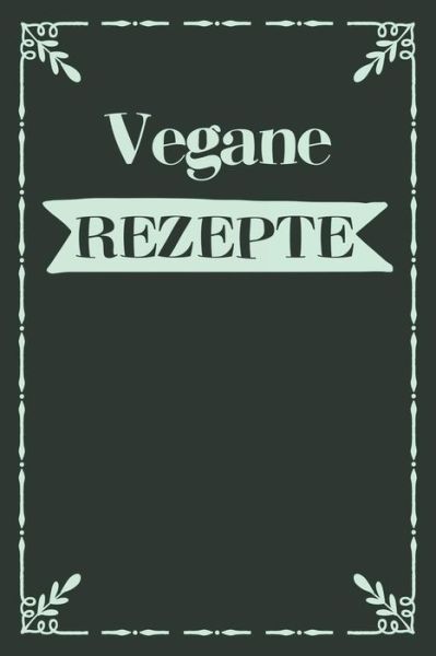 Cover for Liddelbooks Rezepte &amp; Kochen · Vegane Rezepte (Paperback Book) (2019)