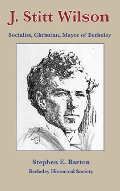 J. Stitt Wilson - Stephen E. Barton - Livros - Indy Pub - 9781087965802 - 1 de maio de 2021