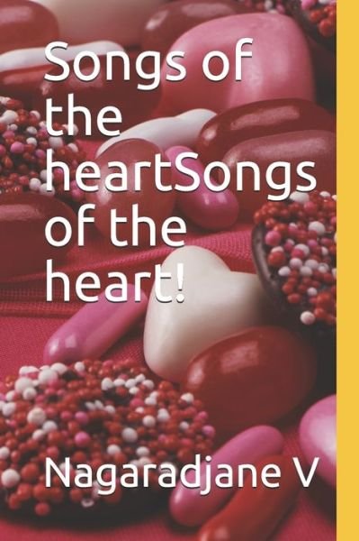 Cover for Nagaradjane V · Songs of the heart (Paperback Bog) (2019)