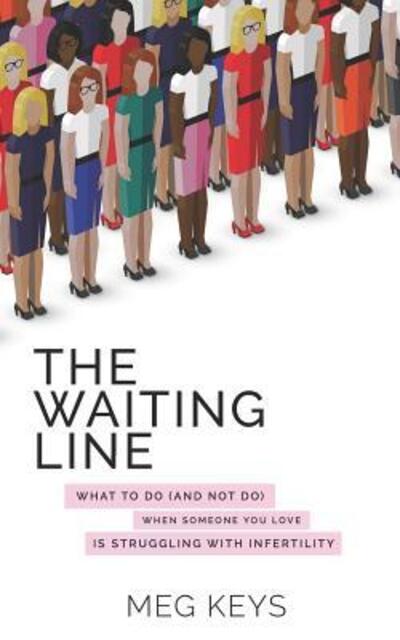 Cover for Meg Keys · The Waiting Line (Paperback Book) (2019)